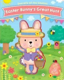 Image of Easter Bunny's Great Hunt : Join Easter Bunny on a layer-by-layer egg hunt!