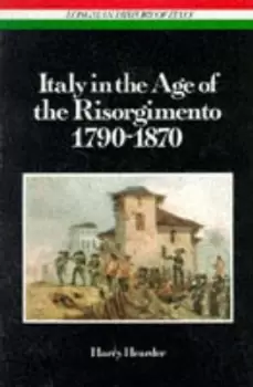 Image of Italy in the age of the Risorgimento 1790-1870 - Harry Hearder - Paperback - Used