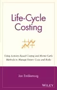 Image of life cycle costing using activity based costing and monte carlo methods to
