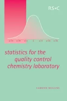 Image of Statistics for the Quality Control Chemistry Laboratory