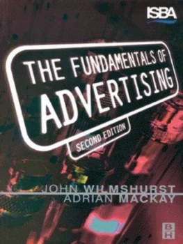 Image of The Fundamentals of Advertising by John Wilmshurst Book