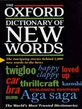 Image of The Oxford Dictionary of New Words by Elizabeth Knowles and Julia Elliott Hardback