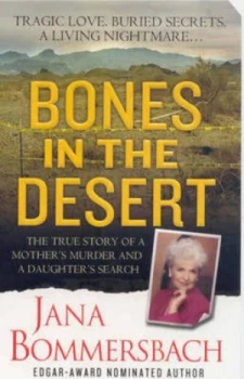 Image of Bones in the Desert by Jana Bommersbach Paperback