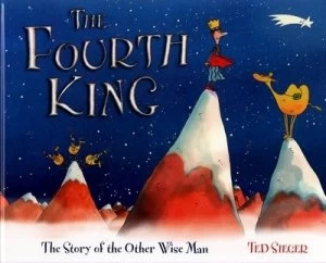 Image of The Fourth King by Ted Sieger Hardback