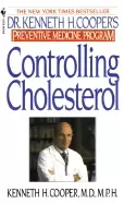 Image of controlling cholesterol dr kenneth h coopers preventative medicine program