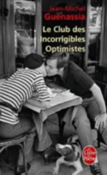 Image of Club Des Incorrigibles Optimistes by Jean-Michel Guenassia Book