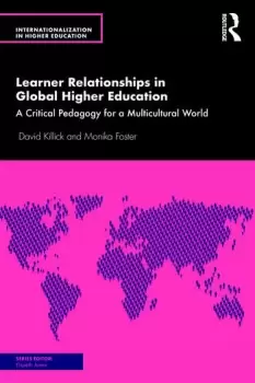 Image of Learner Relationships in Global Higher EducationA Critical Pedagogy for a Multicultural World