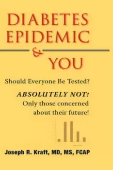 Image of Diabetes Epidemic & You by Joseph R Kraft