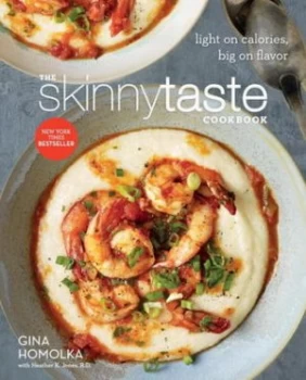 Image of The Skinnytaste Cookbook by Gina Homolka Hardback