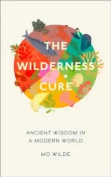Image of The Wilderness Cure