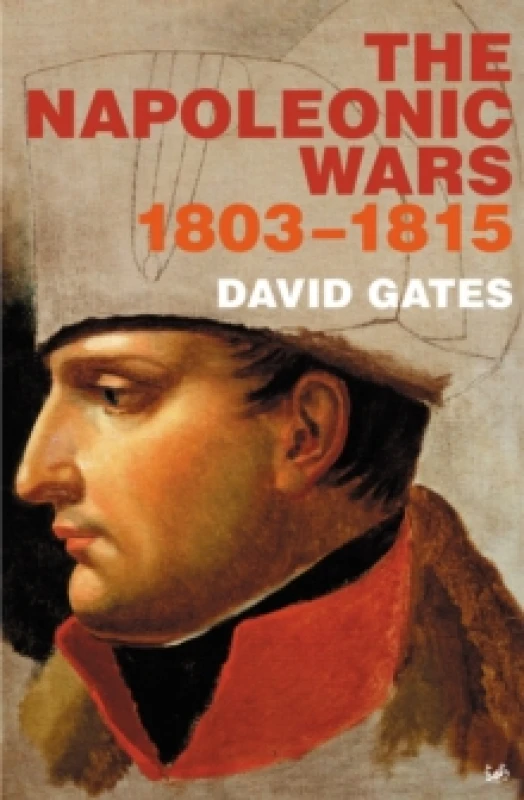 Image of The Napoleonic Wars 1803-1815 by Dr David Gates Book