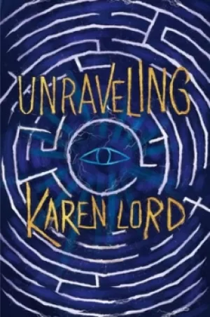 Image of Unraveling by Karen Lord