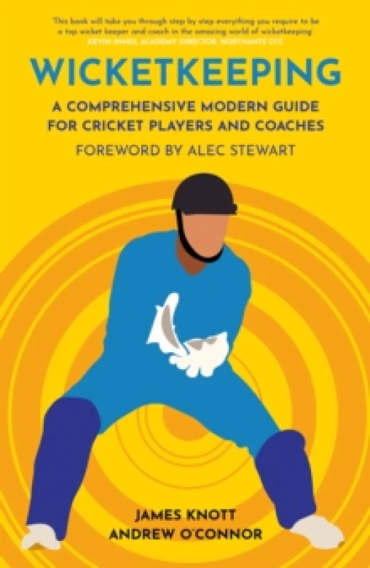 Image of Wicket Keeping : A Comprehensive Modern Guide for Cricket Players and Coaches Paperback / softback