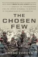 Image of chosen few a company of paratroopers and its heroic struggle to survive in
