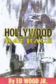 Image of Hollywood Rat Race by Ed Wood Paperback