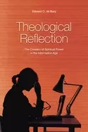 Image of theological reflection the creation of spiritual power in the information a
