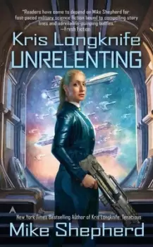Image of Unrelenting by Mike Shepherd