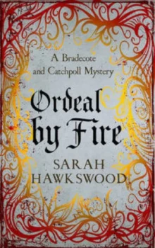 Image of Ordeal by Fire by Sarah Hawkswood Paperback