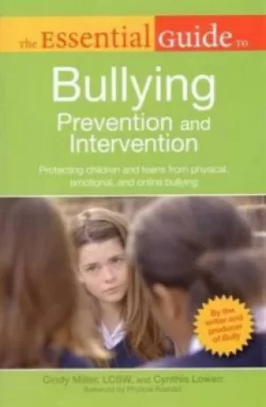 Image of The essential guide to bullying prevention and intervention by Cindy Miller
