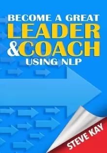 Image of Become a Great Leader & Coach Using NLP