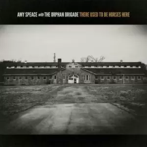 image of There Used to Be Horses Here by Amy Speace CD Album