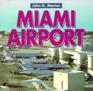 Image of Miami airport by John K Morton