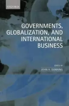 Image of Governments, Globalization, and International by John H. Dunning