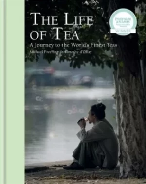 Image of The life of tea by Michael Freeman