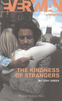 Image of The Kindness of Strangers by Tony Green Book