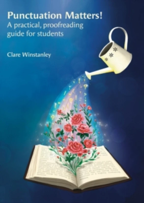 Image of Punctuation Matters! : A practical, proofreading guide for students Paperback / softback