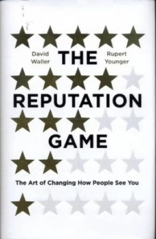 Image of The Reputation Game by David Waller Hardback