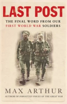 Image of Last Post by Max Arthur Hardback