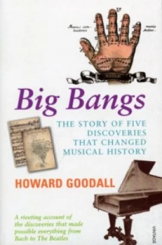 Image of Big Bangs by Howard Goodall Paperback