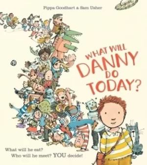 Image of What will Danny do today? by Pippa Goodhart