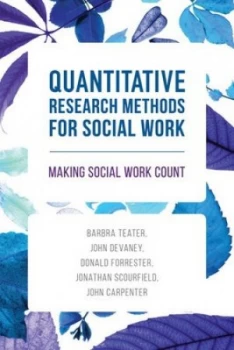 Image of Quantitative Research Methods for Social Work by Barbra Teater Book