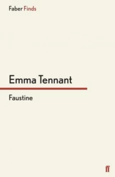 Image of Faustine by Emma Tennant Paperback