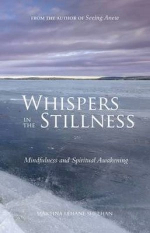Image of Whispers in the stillness by Martina Lehane Sheehan
