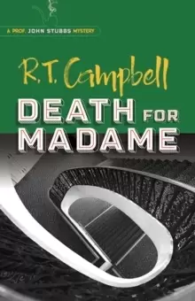 Image of Death for Madame: A Prof. John Stubbs Mystery : A Prof. John Stubbs Mystery