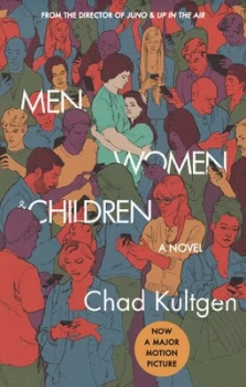 Image of Men Women and Children by Chad Kultgen Book