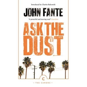 Image of Ask The Dust Paperback / softback 2018