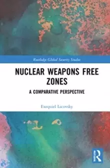 Image of Nuclear Weapons Free Zones : A Comparative Perspective