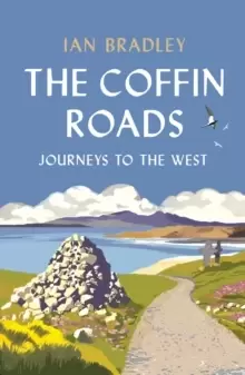 Image of The Coffin Roads : Journeys to the West