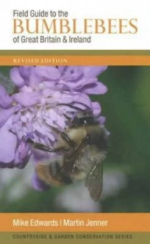 Image of Field Guide to the Bumblebees of Great Britain and Ireland by Mike Edwards and Martin Jenner and Ted Benton Book