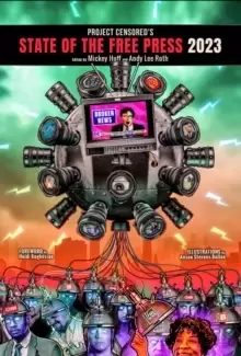 Image of Project Censored's State Of The Free Press 2023
