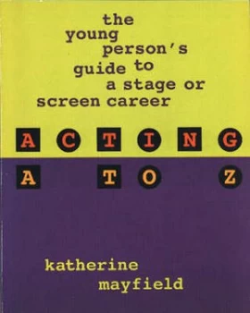 Image of Acting a to Z by Katherine Mayfield Paperback