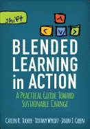 Image of blended learning in action a practical guide toward sustainable change
