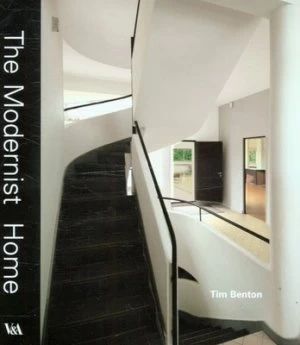 Image of The Modernist Home by Tim Benton Hardback