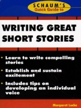Image of Schaums Quick Guide to Writing Short Stories by Margaret Lucke Book