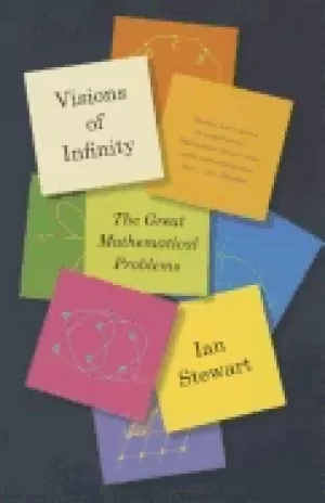 Image of visions of infinity the great mathematical problems