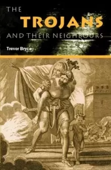 Image of The Trojans & Their Neighbours
